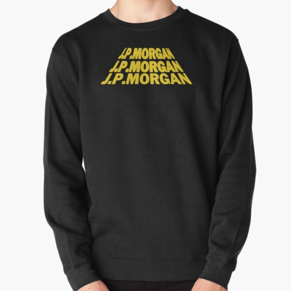 Jp morgan sweatshirt sale