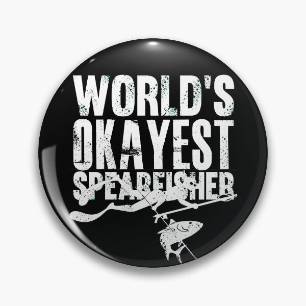 Item preview, world's okayest Spearfisher - best gift idea for freedivers & spearfishers  perfect present for a deep blue addict and ocean lover designed and sold by Live  Today.