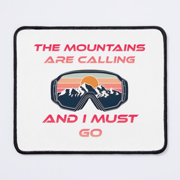 Item preview, The Mountains Are Calling And I Must Go designed and sold by Vlaki.
