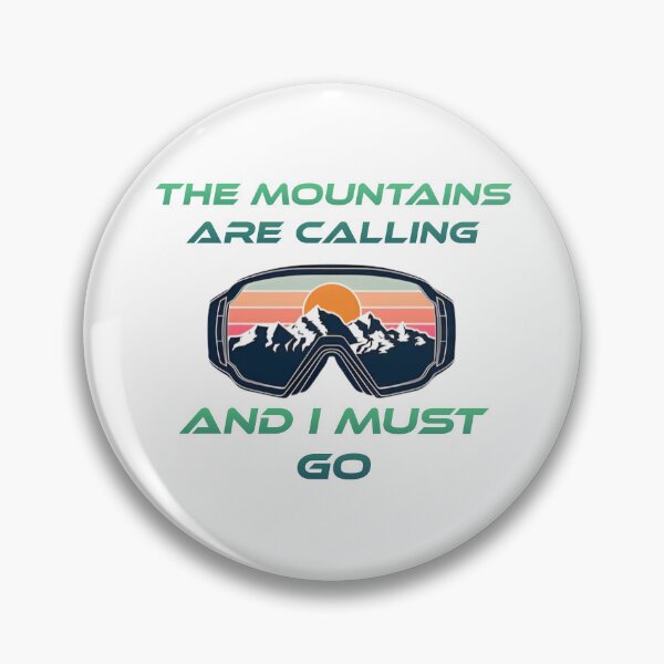 Item preview, The Mountains Are Calling And I Must Go designed and sold by Vlaki.