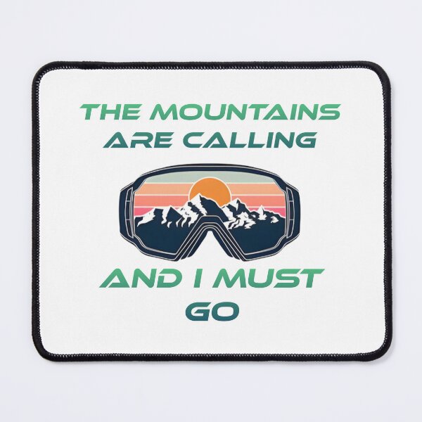 Item preview, The Mountains Are Calling And I Must Go designed and sold by Vlaki.