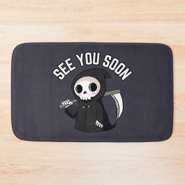 Item preview, Funny Grim Reaper - See You Soon designed and sold by Yarafantasyart.