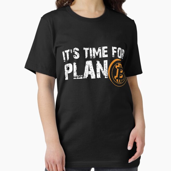 Artikel-Vorschau von Es ist Zeit für Plan B - Bitcoin BTC Crypto Currency T Shirt, designt und verkauft von Orange Pieces.