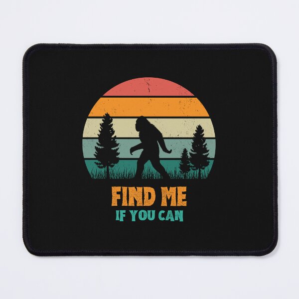Item preview, Find Me If You Can Bigfoot Hide And Seek Retro Vintage Squatch Sasquatch Yeti Legend Monster Conspiracy Cute Funny Inspirational Motivational Gift designed and sold by EpsilonEridani.