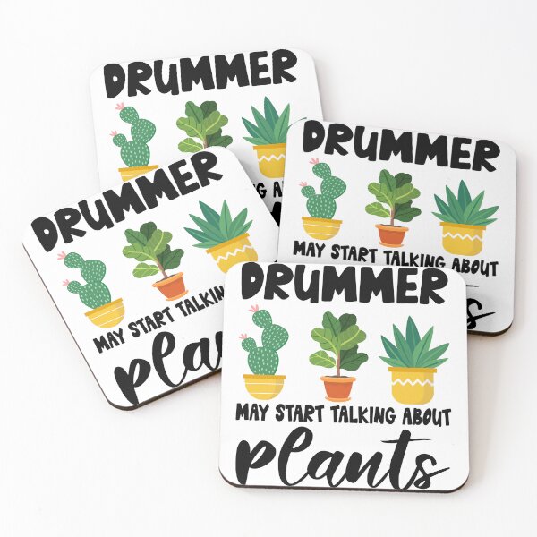 Item preview, drummer May Start Talking About Plants, drummer Gardening PLants Design Quote designed and sold by Dogs Geeky⭐⭐⭐⭐⭐.