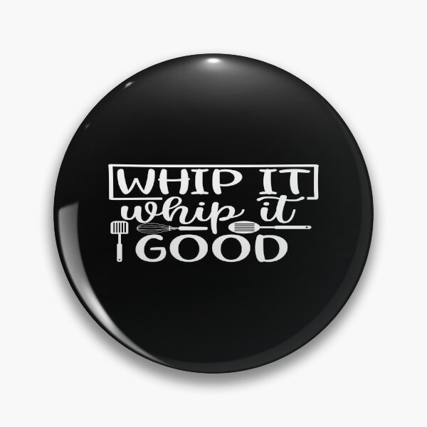 Item preview, Whip it whip it good designed and sold by phassystore.