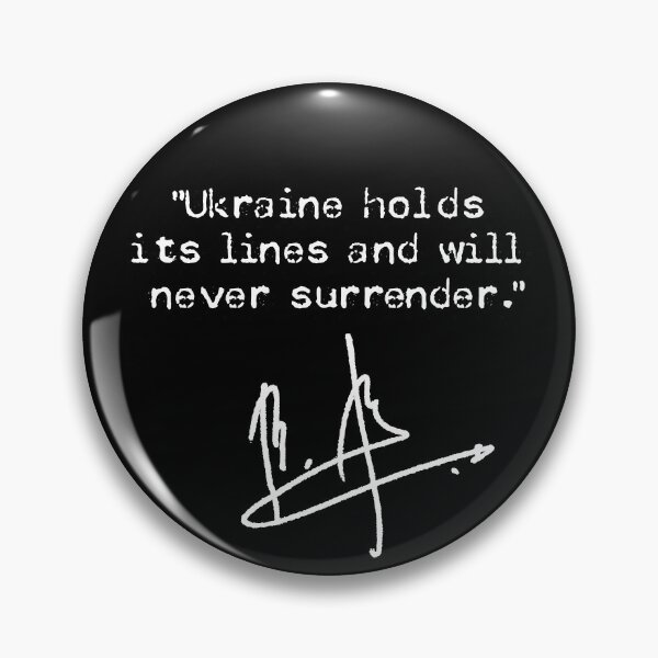 Item preview, Ukraine holds its lines and will never surrender. designed and sold by Thelittlelord.
