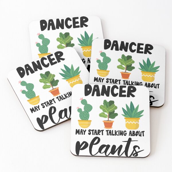 Item preview, dancer May Start Talking About Plants,dancer Dad Husband Gardener Gardening designed and sold by Dogs Geeky⭐⭐⭐⭐⭐.
