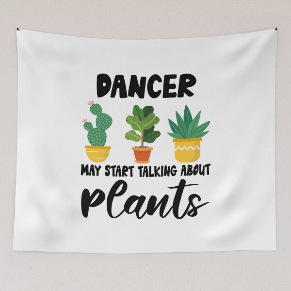 Item preview, dancer May Start Talking About Plants,dancer Dad Husband Gardener Gardening designed and sold by Dogs Geeky⭐⭐⭐⭐⭐.