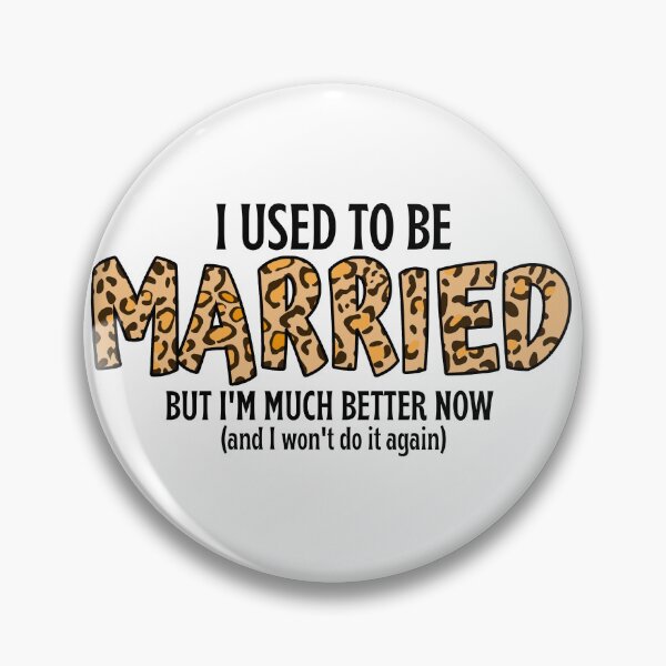 Item preview, I used to be married but i'm much better now designed and sold by diip.