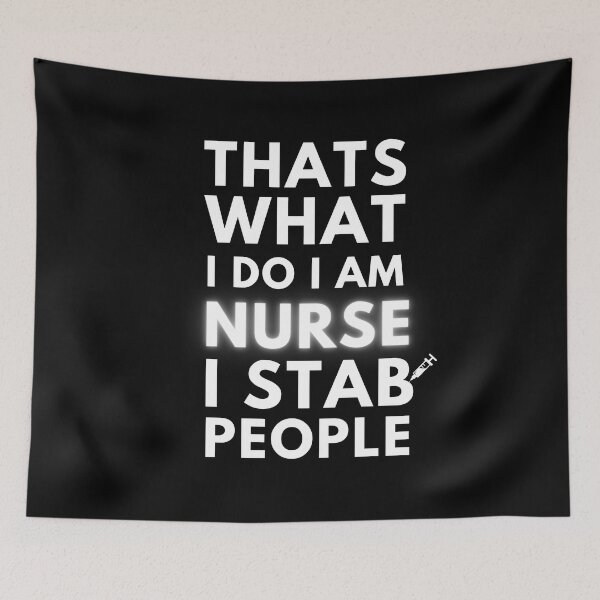 Item preview, That's What I do I Am A Nurse I Stab People designed and sold by edebzine.