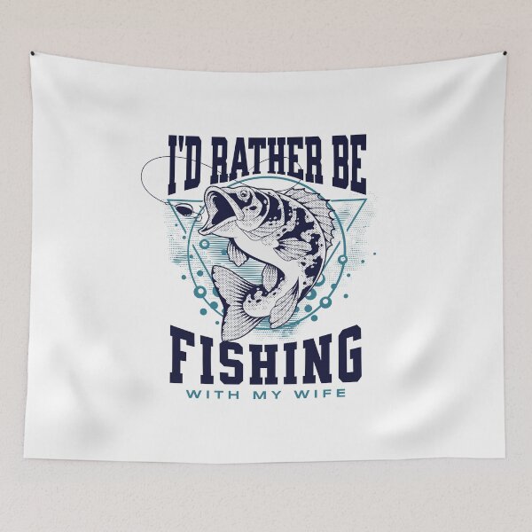 Item preview, I'd Rather Be Fishing With My Wife - Funny Fishing Saying Quotes - Funny Gifts For Fishing Lover - Fishing Gifts For Men designed and sold by HealNoMeds | Invisible Illness Awareness.