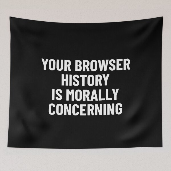 Item preview, Your Browser History Is Morally Concerning  Cybersecurity designed and sold by OldCamp.