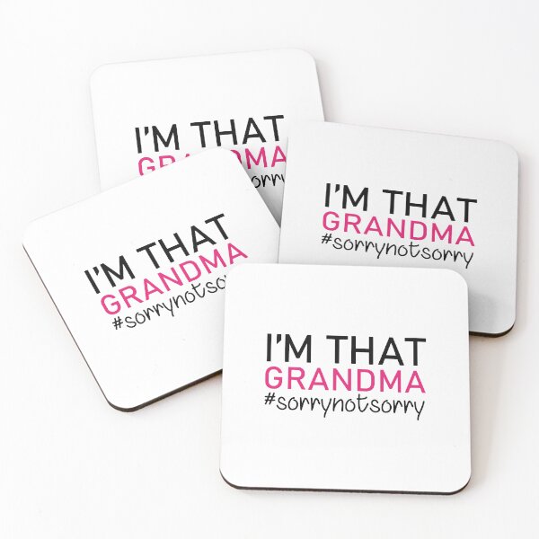 Item preview, I'm That Grandma Sorry Not Sorry Grandmother, CUTE GRANDMOTHER GRANDPARENT GIFT, I'm That Grandma Sorry Not Sorry, #sorrynotsorry designed and sold by RedArtsDesign.