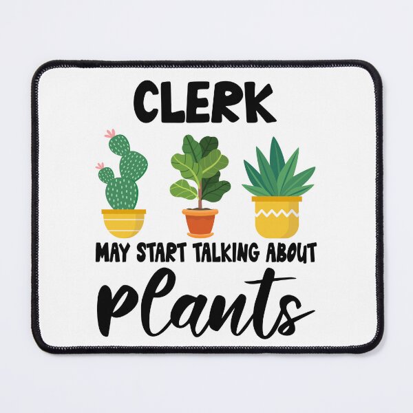 Item preview, clerk Plant Lovers, clerk Plant Lover Gift, clerk Gardener designed and sold by Dogs Geeky⭐⭐⭐⭐⭐.