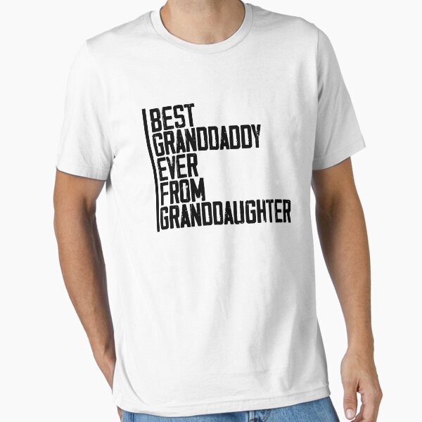 Item preview, Best Granddaddy Ever From Granddaughter designed and sold by 1YRshop.
