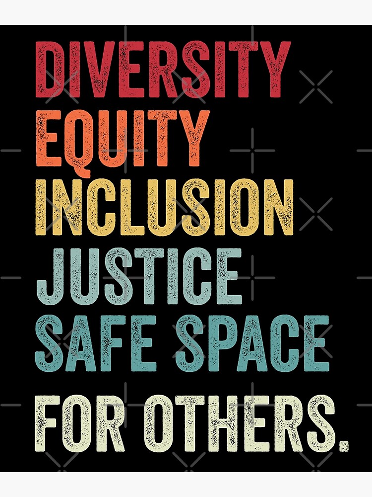 "Diversity Equity Inclusion Safe Space LGBTQ EQUALITY" Poster for Sale
