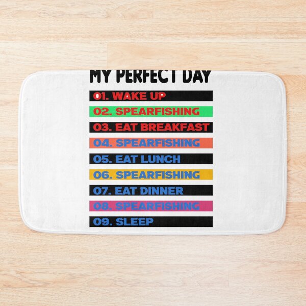 Item preview, My Perfect Day Spearfishing - Funny Spearfishing gift idea - wake up go spearfishing  designed and sold by Live  Today.