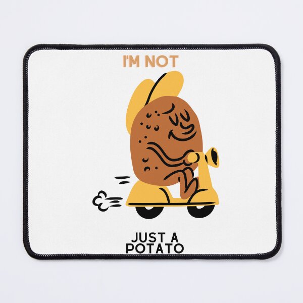 Item preview, I'm not just a potato designed and sold by Design Kingdom.