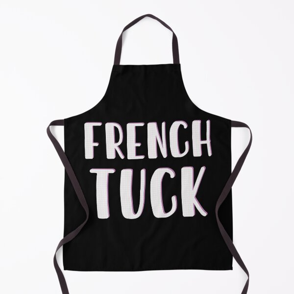 Item preview, French Tuck designed and sold by UA-Shirts.