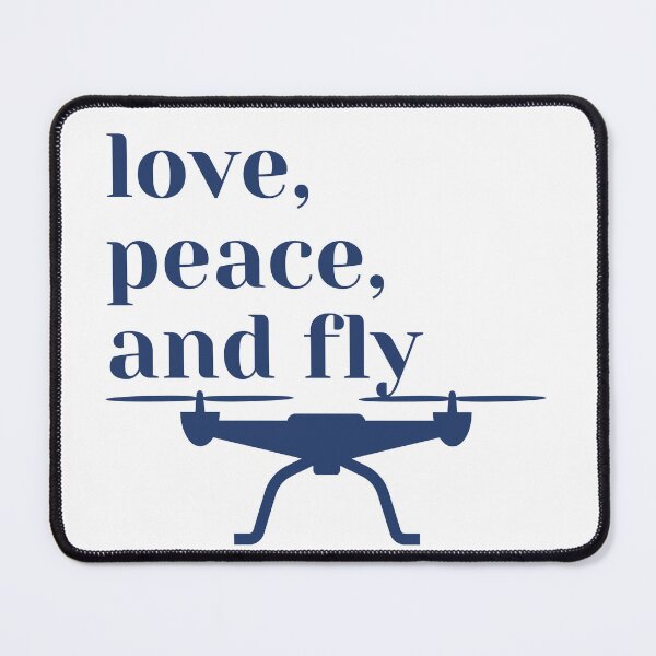 Item preview, Love, peace and fly, drone, blue designed and sold by PolishArtist.