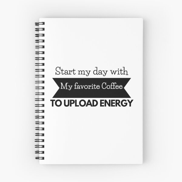 Item preview, Start my day with my favorite coffee to upload energy  designed and sold by ANDALUS EMPIRE.