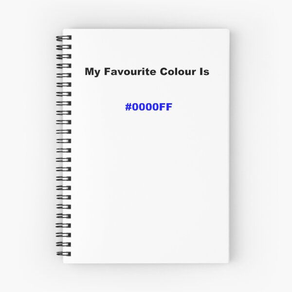 Item preview, My Favourite Colour Is #0000FF designed and sold by kiippers.
