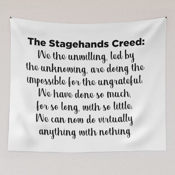 Item preview, Stagehands Creed designed and sold by lainade.