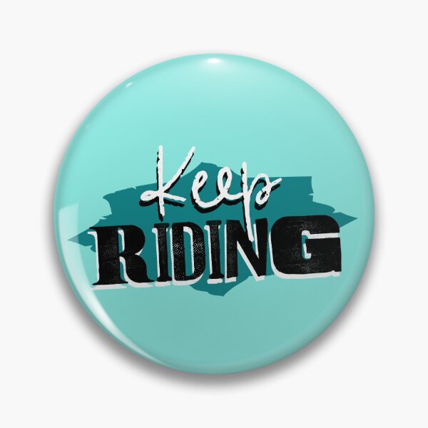 Item preview, Keep Riding designed and sold by theaadesigns.