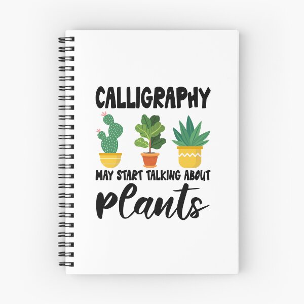 Item preview, calligraphy May Start Talking About Plants, calligraphy Gardening PLants Design Quote designed and sold by Dogs Geeky⭐⭐⭐⭐⭐.