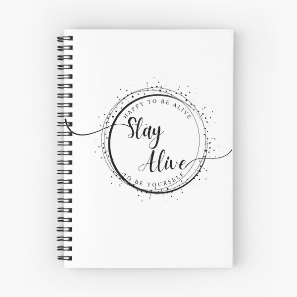 Item preview, Happy To Be Alive Stay Alive to Be Yourself designed and sold by Denzel002.