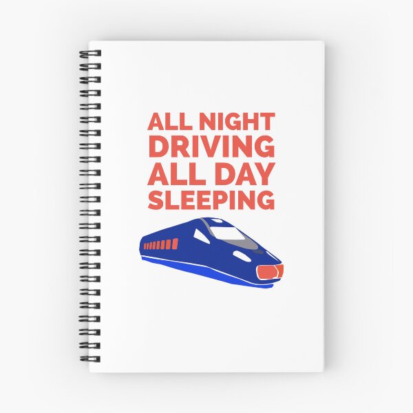 Item preview, Train driver train driving all night all day sleeping designed and sold by frikitren.