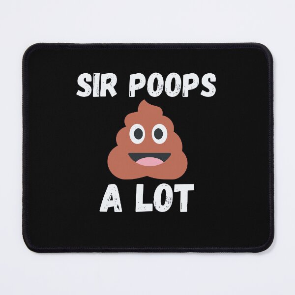 Item preview, Funny Poop Sir Poops A Lot Gag Joke Novelty designed and sold by MagicSD Designs.