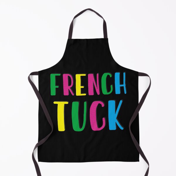 Item preview, French Tuck designed and sold by UA-Shirts.