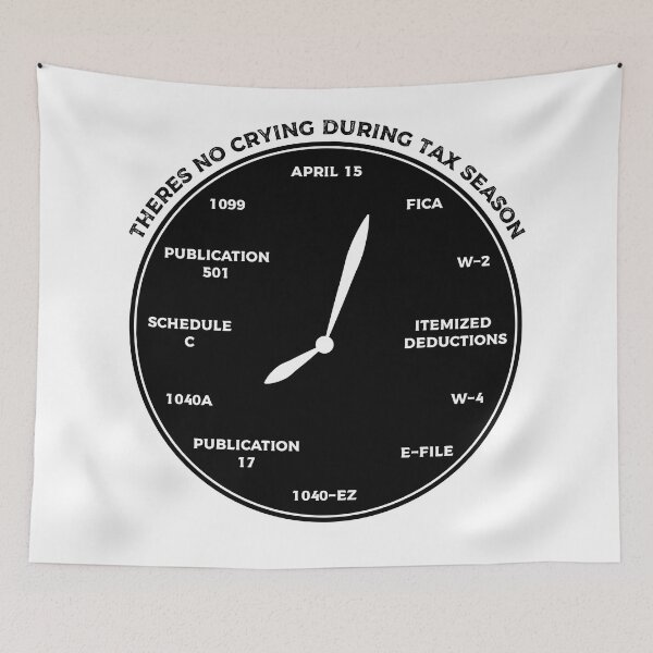 Item preview, There's no crying during Tax season clock, Gift for any Accountant during the taxing period, Bookkeeper T-shirt,CPA student Mugs designed and sold by Eddyed.