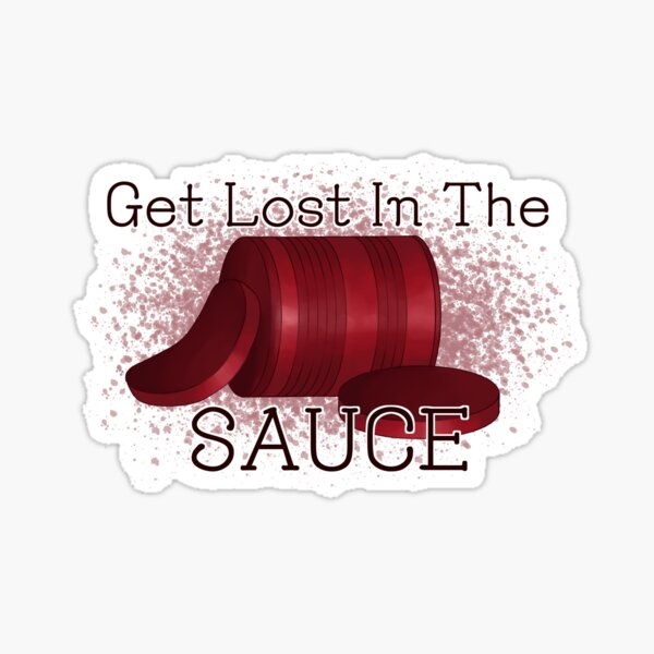 Get Lost in the Cranberry Sauce Sticker
