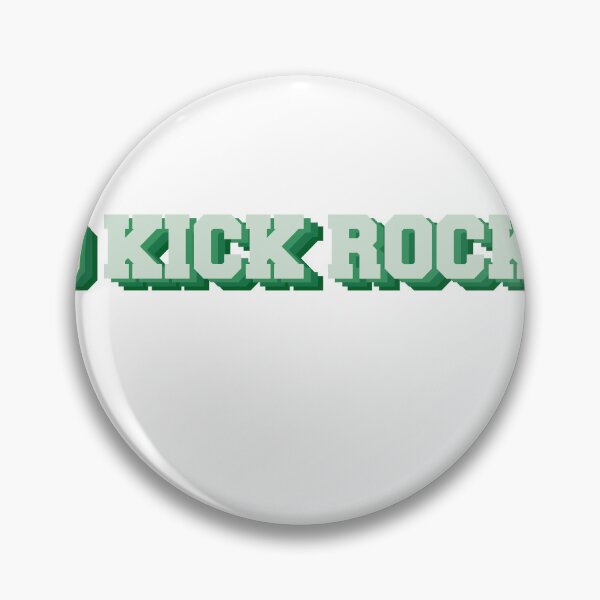 Item preview, Kick rocks designed and sold by dean-ward4.