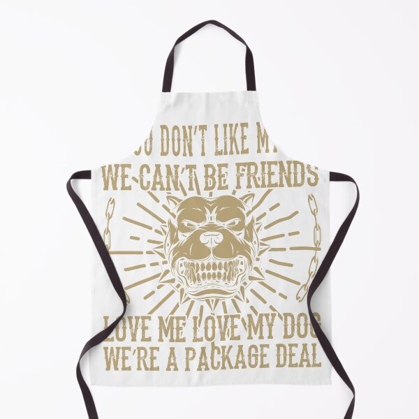 Item preview, If You Don't Like My Dog We Can't Be Friends designed and sold by SpotWarehouse.