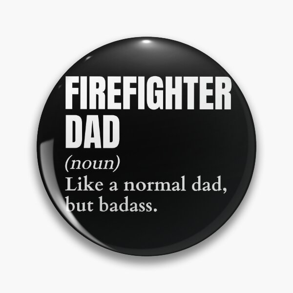 Item preview, Funny Badass Firefighter Dad Definition designed and sold by EndlessFreedom.