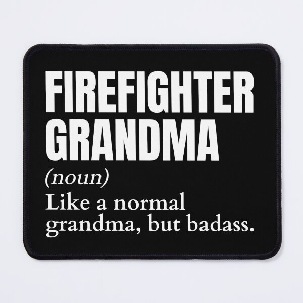 Item preview, Funny Badass Firefighter Grandma Definition designed and sold by EndlessFreedom.