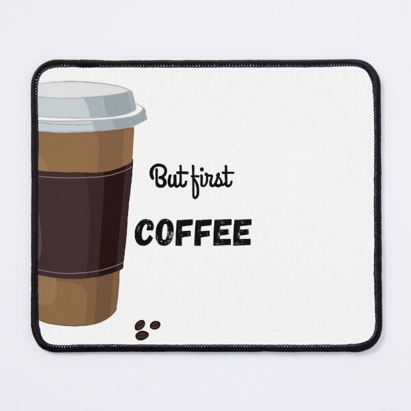 Item preview, But first coffee, for coffee lovers designed and sold by Sanaura.