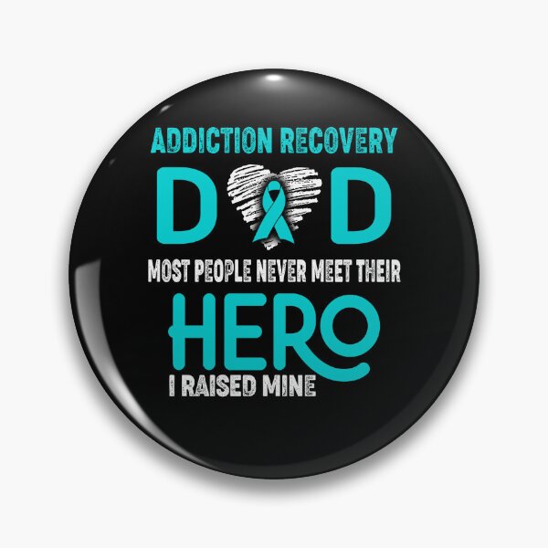 Item preview, Addiction Recovery DAD Most People Never Meet Their HERO I Raised Mine designed and sold by Tifrop.