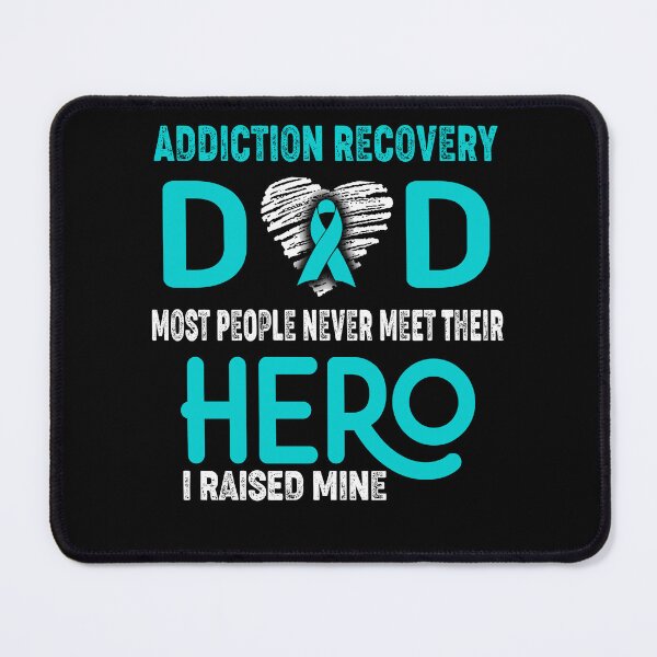 Item preview, Addiction Recovery DAD Most People Never Meet Their HERO I Raised Mine designed and sold by Tifrop.