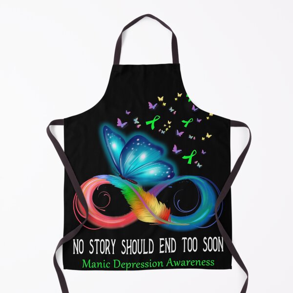 Item preview, Manic Depression Awareness NO STORY SHOULD END TOO SOON designed and sold by Berriosly.