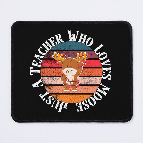 Item preview, Just A Teacher Who Loves Moose designed and sold by sunlightdesign.