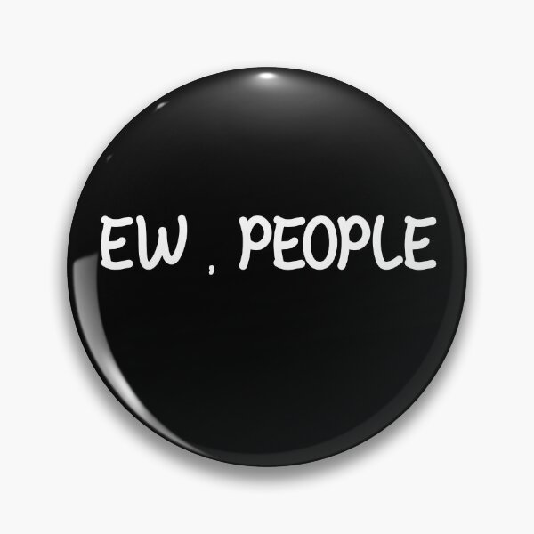 Item preview, EW , PEOPLE designed and sold by SavageButSoft.