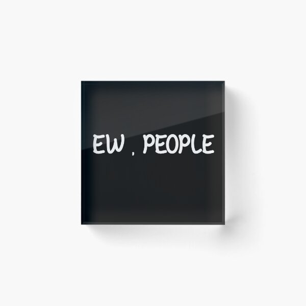 Item preview, EW , PEOPLE designed and sold by SavageButSoft.