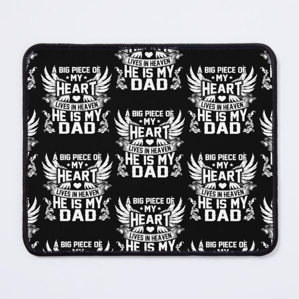 Item preview, A Big Piece Of My Heart Lives In Heaven He Is My Dad Miss designed and sold by JosefCepak.