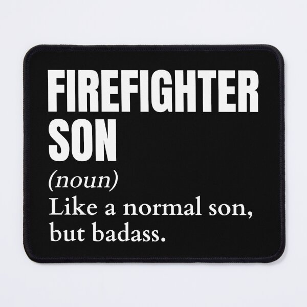 Item preview, Funny Badass Firefighter Son Definition designed and sold by EndlessFreedom.