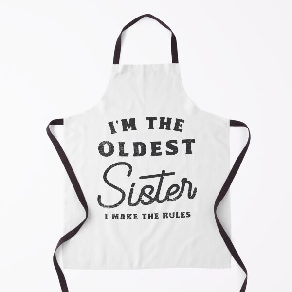 Item preview, Im The Oldest Sister Gift designed and sold by TonySpencer.